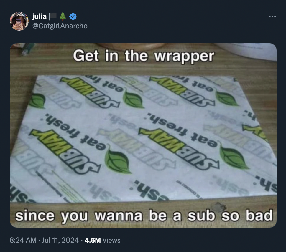 screenshot - sh since you wanna be a sub so bad 4.6M Views sh. esh Mane eat fresh. Subway eat fresh. Subway Subway Subway Subway eat fr yse Sub eat fre julia A Get in the wrapper